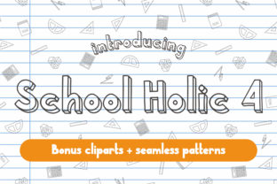 School Holic 4 for Whimsical Branding and Playful Typography