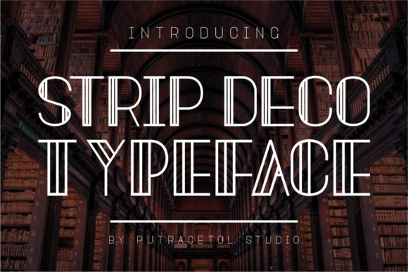 Strip Deco Display Font for Modern Web Design