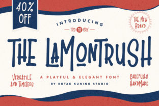 The Lamontrush: A Display Font That Adds Personality to Your Brand